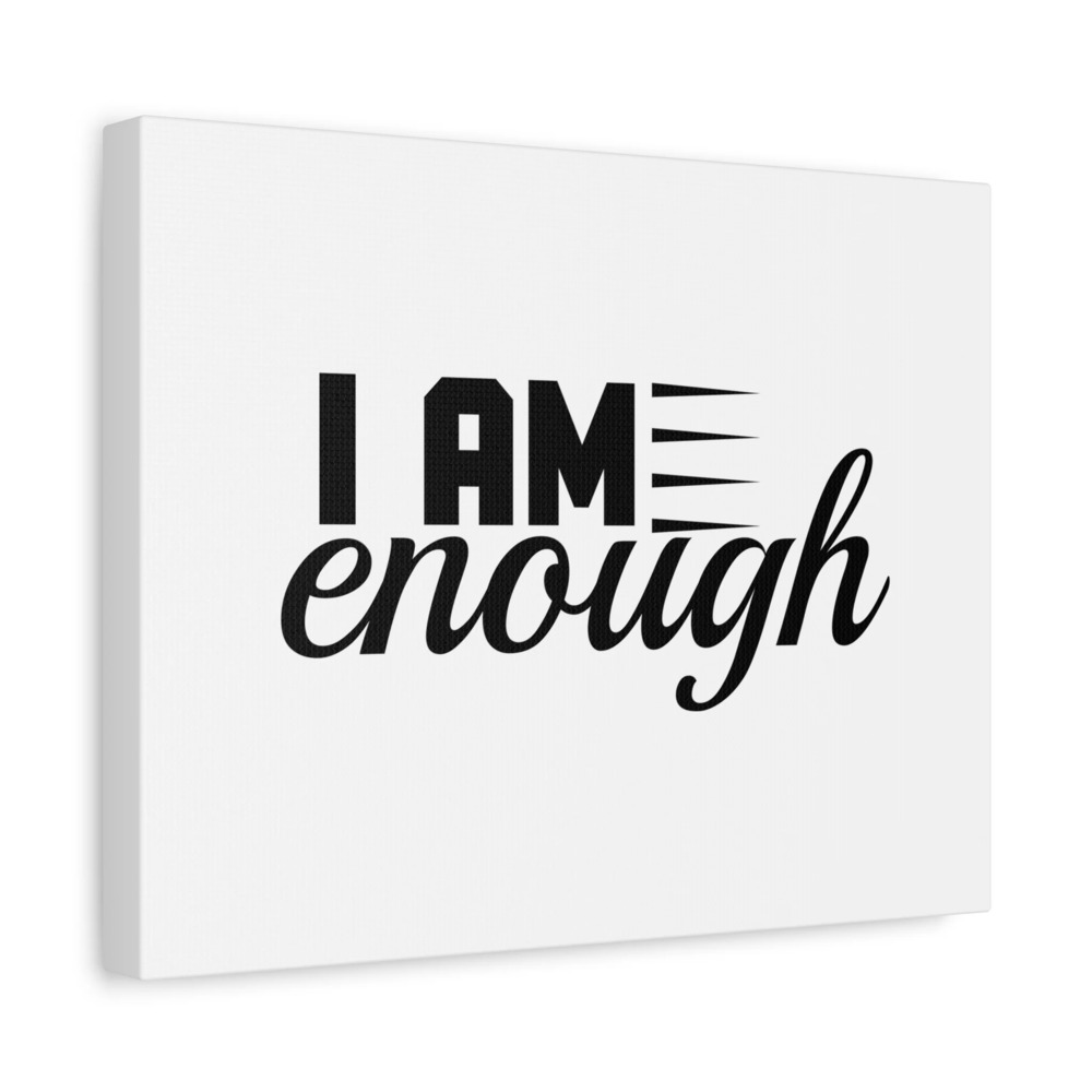 Scripture Canvas I Am Enough Psalm 73:26 Christian Wall Art Bible Verse Print